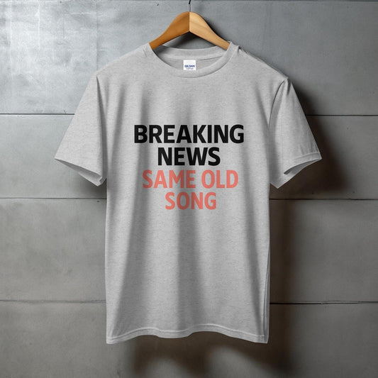 Breaking News Same Old Song Graphic T-Shirt product type