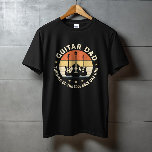 Guitar Dad Turning Up the Cool Since Day One T-Shirt
