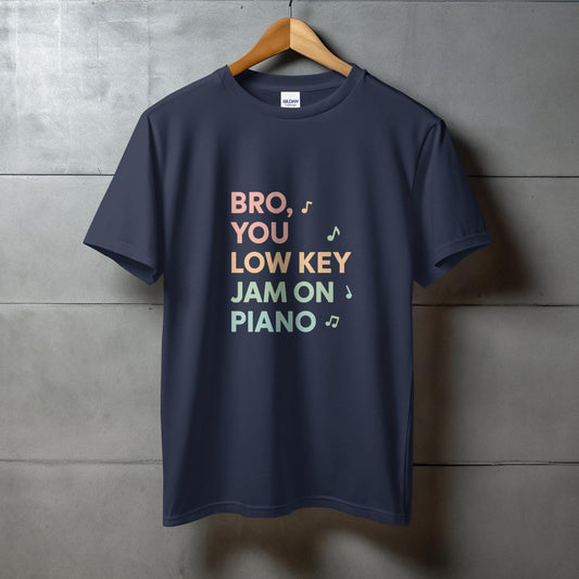 Bro You Low Key Jam On Piano T-shirt product